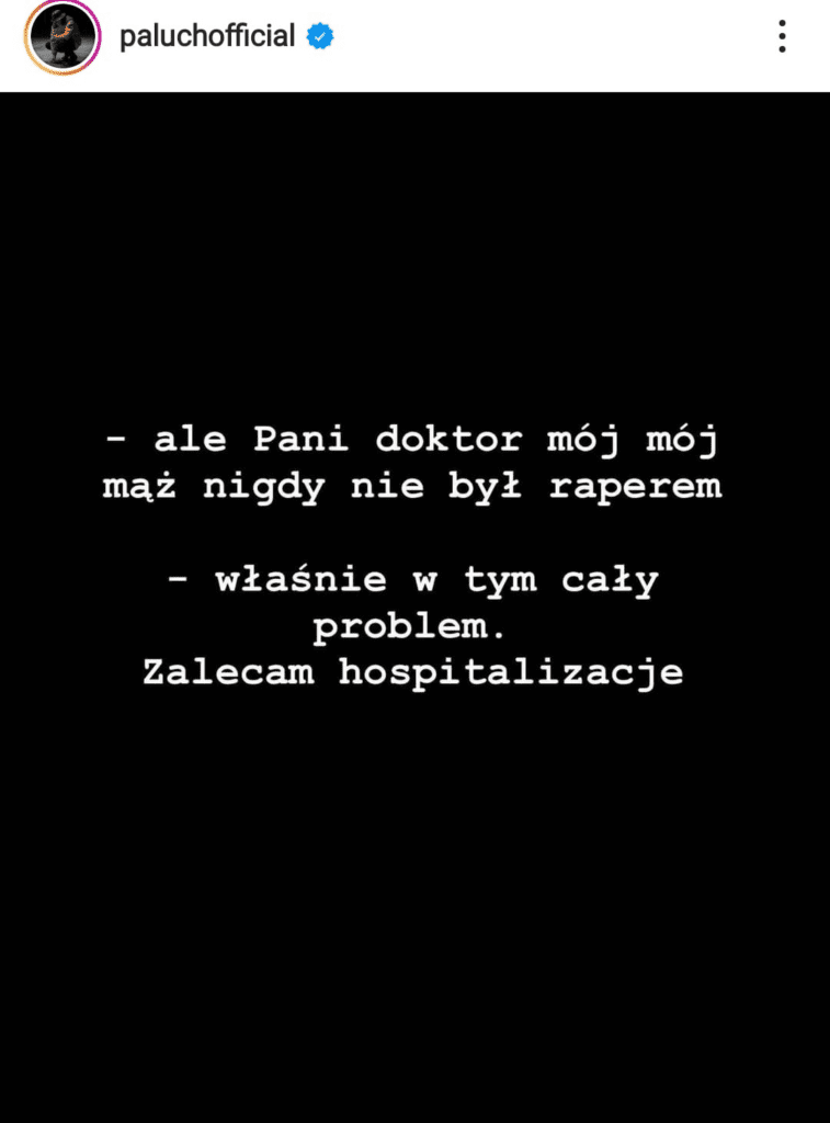 Paluch: "Niespełniony raper, powinien być chorobą diagnozowaną normalnie"