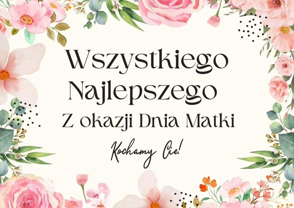 Dzień Matki w Polsce 2026 – kiedy wypada i jakie życzenia warto złożyć mamie